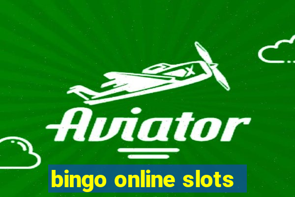 bingo online slots