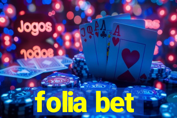 folia bet