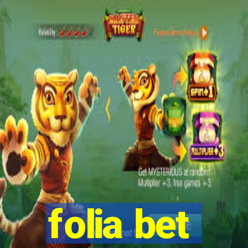 folia bet