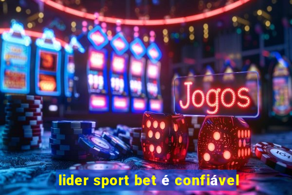 lider sport bet é confiável