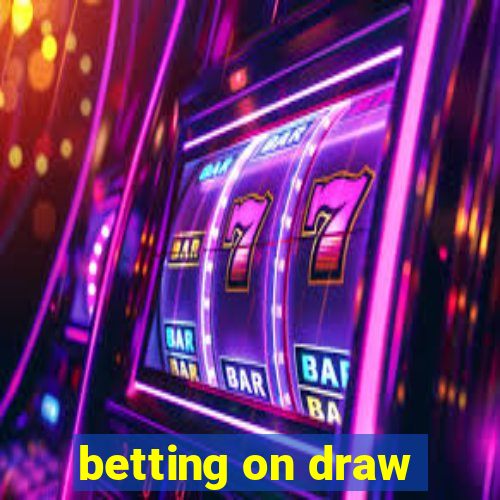 betting on draw