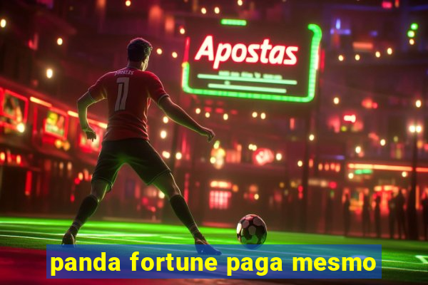 panda fortune paga mesmo