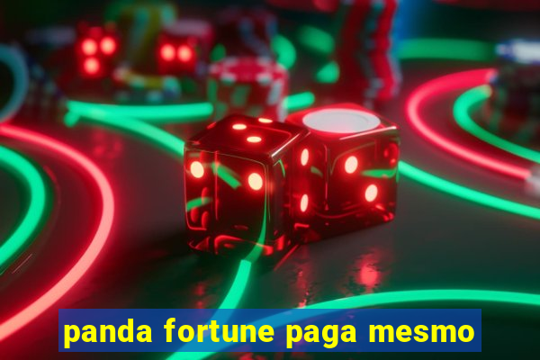 panda fortune paga mesmo