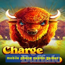 mobile phone casino games