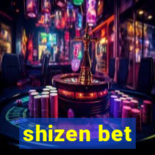 shizen bet