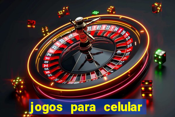 jogos para celular que ganha dinheiro