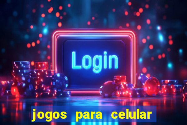 jogos para celular que ganha dinheiro