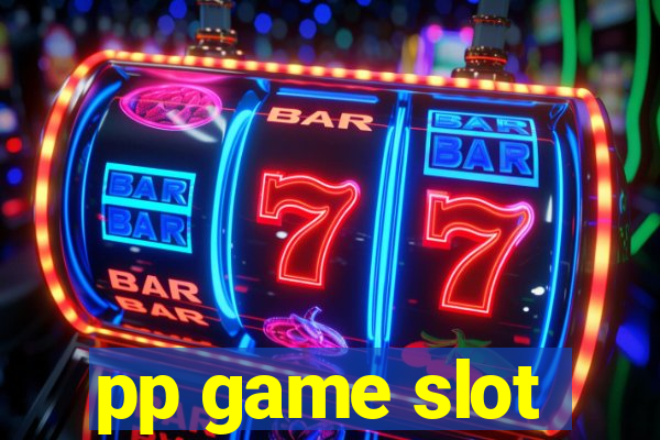 pp game slot