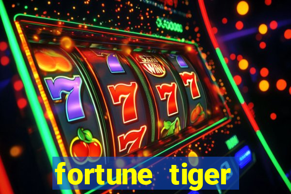 fortune tiger depósito 1 real