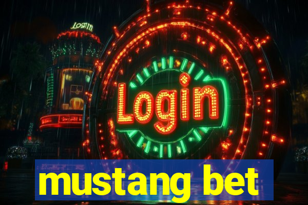 mustang bet