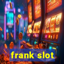 frank slot