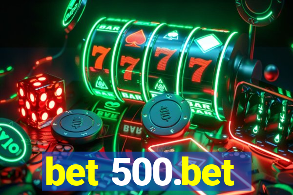 bet 500.bet