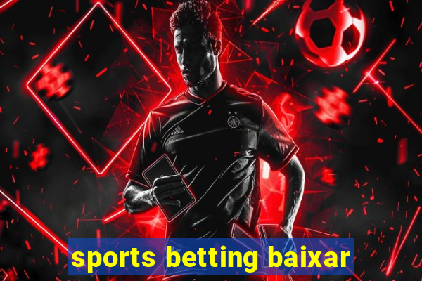 sports betting baixar