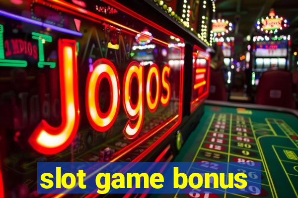 slot game bonus