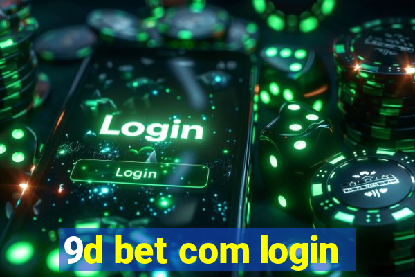 9d bet com login