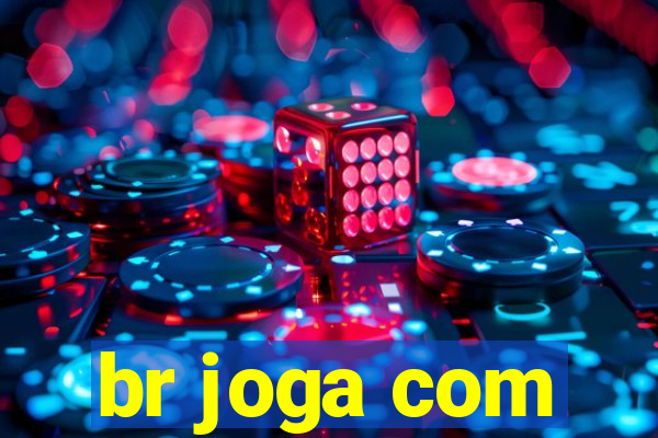 br joga com