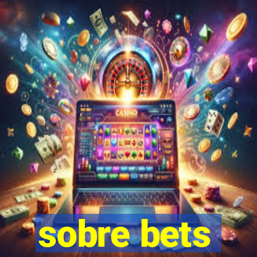 sobre bets