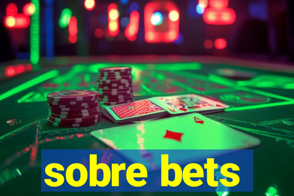 sobre bets