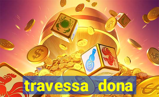 travessa dona marciana 31