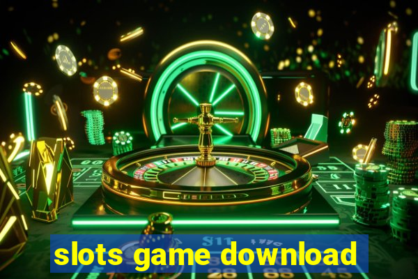 slots game download