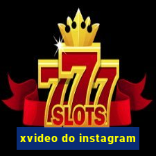 xvideo do instagram