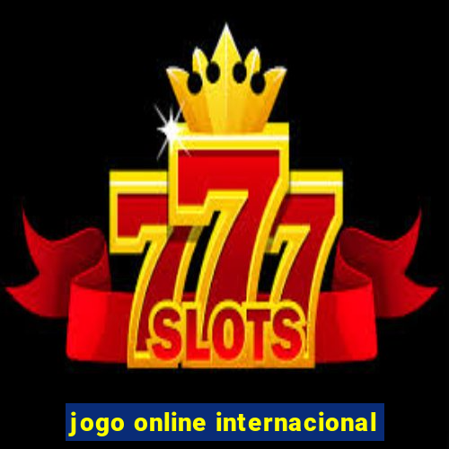 jogo online internacional