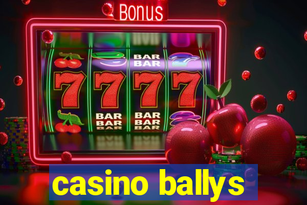 casino ballys