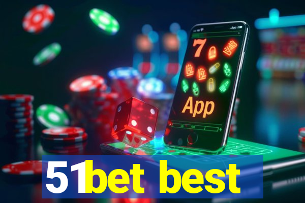 51bet best