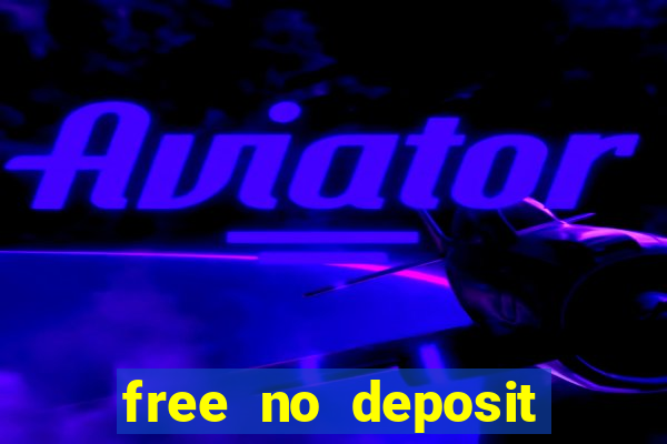 free no deposit casino bonuses