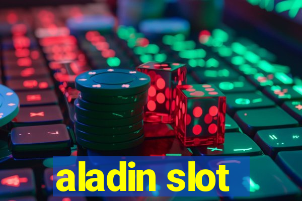 aladin slot