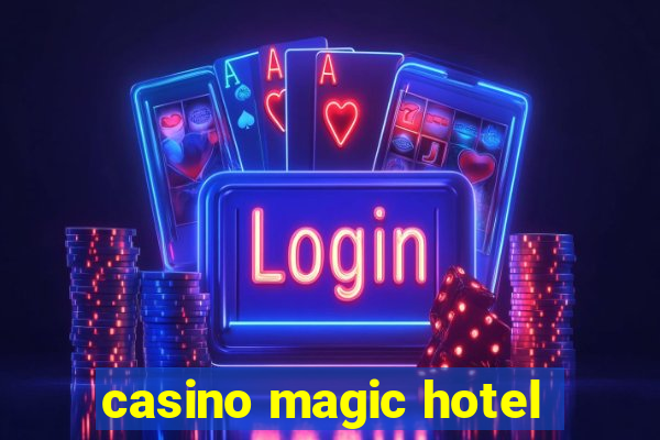 casino magic hotel