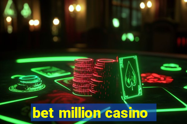 bet million casino