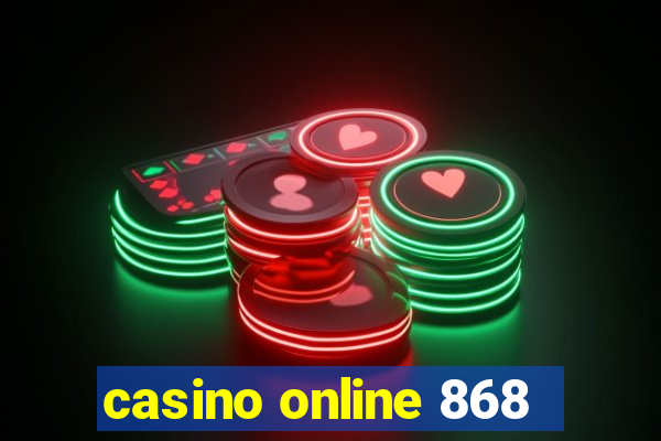 casino online 868