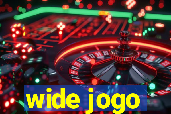 wide jogo