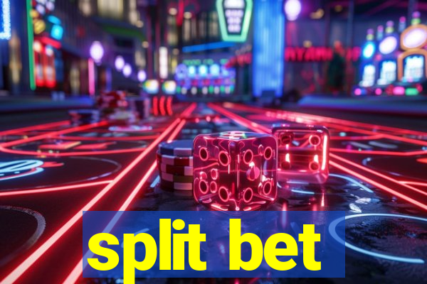 split bet