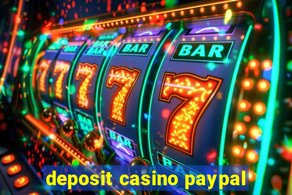 deposit casino paypal