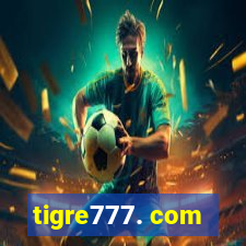 tigre777. com