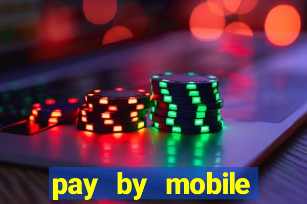 pay by mobile casino boku