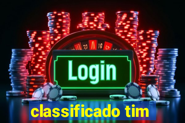 classificado tim