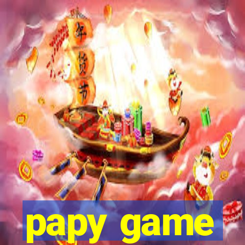 papy game