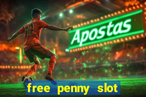 free penny slot machines com