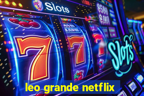 leo grande netflix