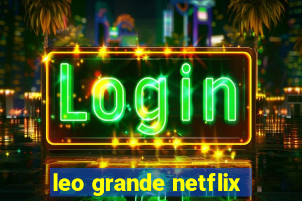 leo grande netflix