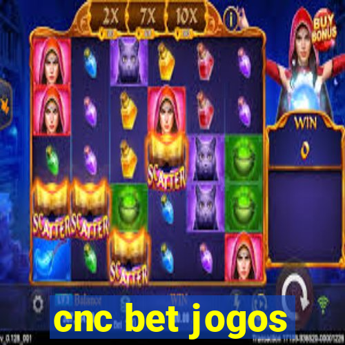 cnc bet jogos