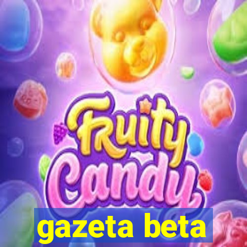 gazeta beta