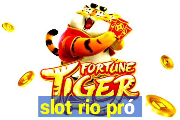 slot rio pró