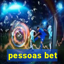 pessoas bet