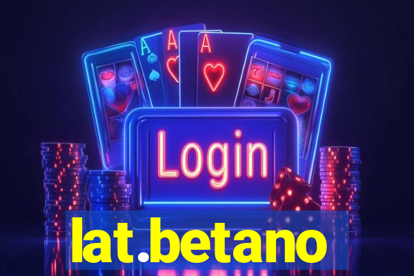 lat.betano