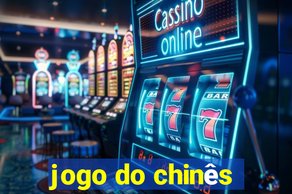 jogo do chinês