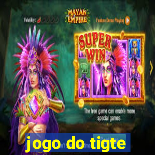 jogo do tigte